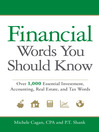 Financial Words You Should Know (eBook): Over 1,000 Essential Investment, Accounting, Real Estate, and Tax Words